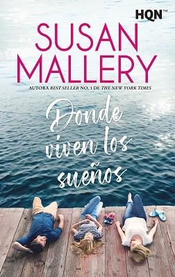 DONDE VIVEN LOS SUEÑOS | 9788411051637 | MALLERY,SUSAN | Llibreria Geli - Llibreria Online de Girona - Comprar llibres en català i castellà