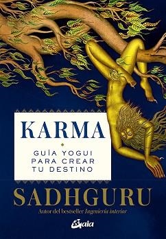 KARMA.GUÍA YOGUI PARA CREAR TU DESTINO | 9788484459507 | SADHGURU | Llibreria Geli - Llibreria Online de Girona - Comprar llibres en català i castellà