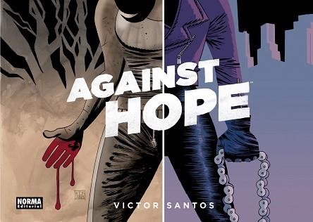 AGAINST HOPE | 9788467949223 | SANTOS,VICTOR | Llibreria Geli - Llibreria Online de Girona - Comprar llibres en català i castellà