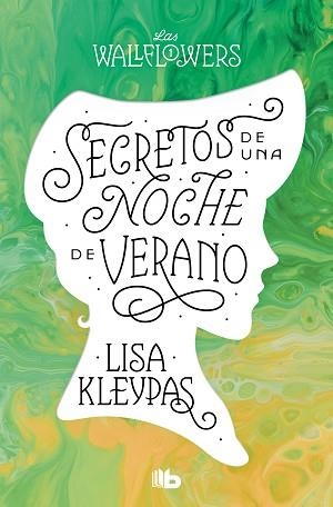 SECRETOS DE UNA NOCHE DE VERANO(LOS WALLFLOWERS-1) | 9788413144511 | KLEYPAS,LISA | Llibreria Geli - Llibreria Online de Girona - Comprar llibres en català i castellà