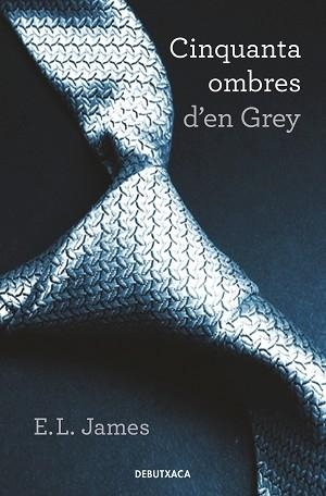 CINQUANTA OMBRES D'EN GREY (CINQUANTA OMBRES 1) | 9788418196188 | JAMES,E.L. | Llibreria Geli - Llibreria Online de Girona - Comprar llibres en català i castellà