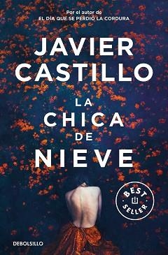 LA CHICA DE NIEVE | 9788466357098 | CASTILLO,JAVIER | Llibreria Geli - Llibreria Online de Girona - Comprar llibres en català i castellà