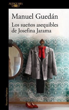 LOS SUEÑOS ASEQUIBLES DE JOSEFINA JARAMA | 9788420461120 | GUEDÁN,MANUEL | Llibreria Geli - Llibreria Online de Girona - Comprar llibres en català i castellà