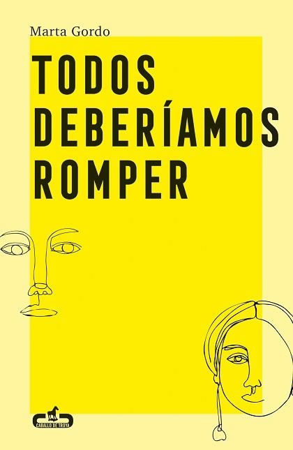 TODOS DEBERÍAMOS ROMPER | 9788417417406 | GORDO,MARTA | Llibreria Geli - Llibreria Online de Girona - Comprar llibres en català i castellà