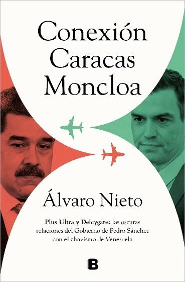 CONEXIÓN CARACAS-MONCLOA | 9788466671101 | NIETO,ÁLVARO | Llibreria Geli - Llibreria Online de Girona - Comprar llibres en català i castellà