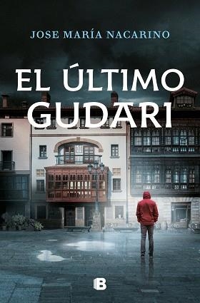 EL ÚLTIMO GUDARI | 9788466670845 | NACARINO,JOSÉ MARÍA | Llibreria Geli - Llibreria Online de Girona - Comprar llibres en català i castellà