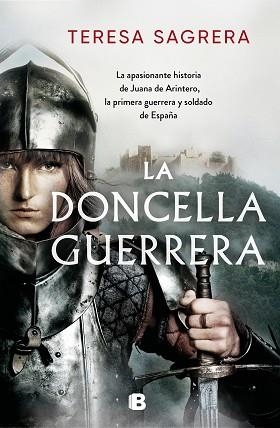 LA DONCELLA GUERRERA | 9788466670807 | SAGRERA,TERESA | Llibreria Geli - Llibreria Online de Girona - Comprar llibres en català i castellà