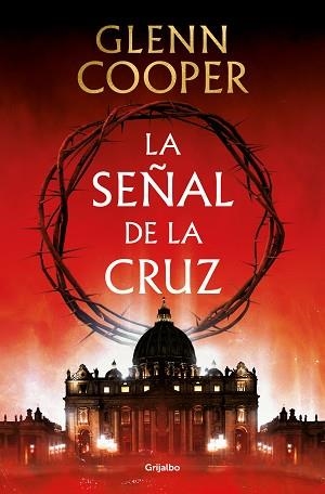 LA SEÑAL DE LA CRUZ | 9788425360121 | COOPER,GLENN | Libreria Geli - Librería Online de Girona - Comprar libros en catalán y castellano