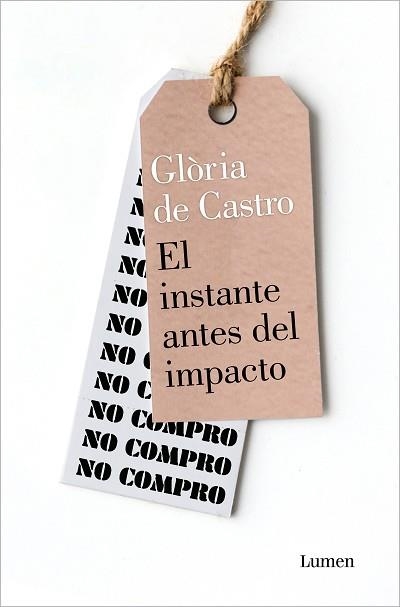 EL INSTANTE ANTES DEL IMPACTO | 9788426410986 | DE CASTRO,GLÒRIA | Llibreria Geli - Llibreria Online de Girona - Comprar llibres en català i castellà