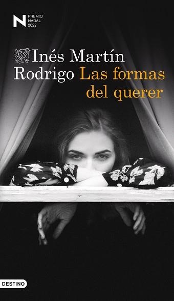 LAS FORMAS DEL QUERER(PREMIO NADAL DE NOVELA 2022) | 9788423360895 | MARTÍN RODRIGO,INÉS MARÍA | Llibreria Geli - Llibreria Online de Girona - Comprar llibres en català i castellà