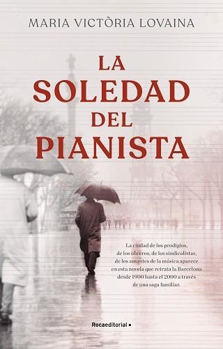 LA SOLEDAD DEL PIANISTA | 9788418557774 | LOVAINA,MARIA VICTÒRIA | Llibreria Geli - Llibreria Online de Girona - Comprar llibres en català i castellà