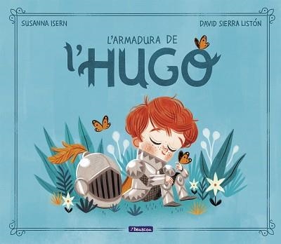 L'ARMADURA DE L'HUGO | 9788448859565 | ISERN,SUSANNA/SIERRA,DAVID | Llibreria Geli - Llibreria Online de Girona - Comprar llibres en català i castellà