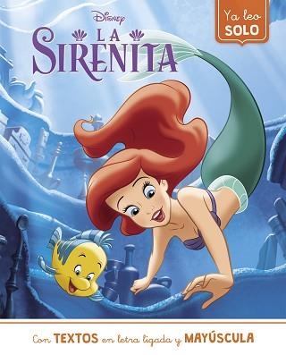 LA SIRENITA(YA LEO SOLO CON DISNEY... ) | 9788418039317 | DISNEY | Llibreria Geli - Llibreria Online de Girona - Comprar llibres en català i castellà