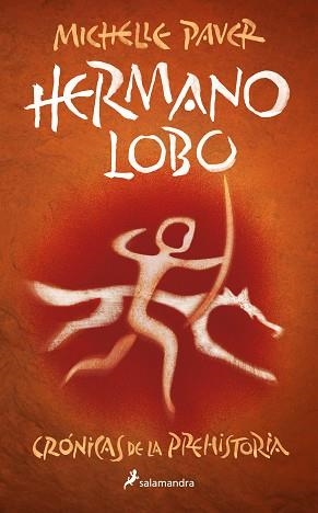 HERMANO LOBO (CRÓNICAS DE LA PREHISTORIA 1) | 9788418797279 | PAVER,MICHELLE | Llibreria Geli - Llibreria Online de Girona - Comprar llibres en català i castellà