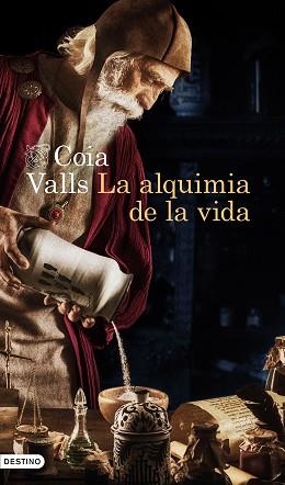 LA ALQUIMIA DE LA VIDA | 9788423360888 | VALLS,COIA | Libreria Geli - Librería Online de Girona - Comprar libros en catalán y castellano