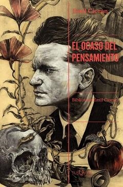 EL OCASO DEL PENSAMIENTO | 9788411070720 | CIORAN,EMIL | Llibreria Geli - Llibreria Online de Girona - Comprar llibres en català i castellà