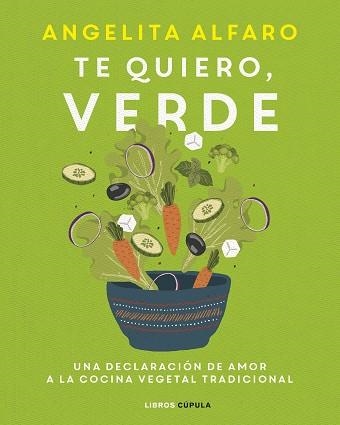 TE QUIERO,VERDE | 9788448028121 | ALFARO,ANGELITA | Llibreria Geli - Llibreria Online de Girona - Comprar llibres en català i castellà