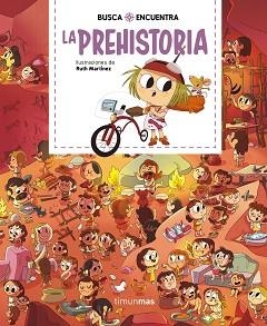 BUSCA Y ENCUENTRA.LA PREHISTORIA | 9788408244554 | MARTÍNEZ,RUTH | Llibreria Geli - Llibreria Online de Girona - Comprar llibres en català i castellà