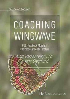 COACHING WINGWAVE  | 9788494479878 | BESSER-SIEGMUND,CORA/SIEGMUND,HARRY | Llibreria Geli - Llibreria Online de Girona - Comprar llibres en català i castellà