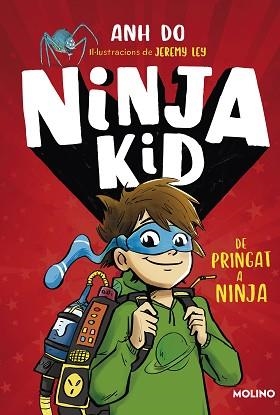 NINJA KID-1.DE PRINGAT A NINJA | 9788427225749 | DO,ANH | Llibreria Geli - Llibreria Online de Girona - Comprar llibres en català i castellà