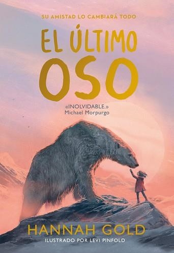 EL ÚLTIMO OSO | 9788418538537 | GOLD,HANNAH | Llibreria Geli - Llibreria Online de Girona - Comprar llibres en català i castellà