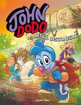 JOHN DODO I EL METALL DESCONEGUT | 9788413891521 | DODO,JOHN | Llibreria Geli - Llibreria Online de Girona - Comprar llibres en català i castellà