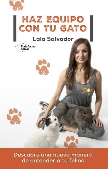 HAZ EQUIPO CON TU GATO | 9788418582882 | SALVADOR,LAIA | Llibreria Geli - Llibreria Online de Girona - Comprar llibres en català i castellà