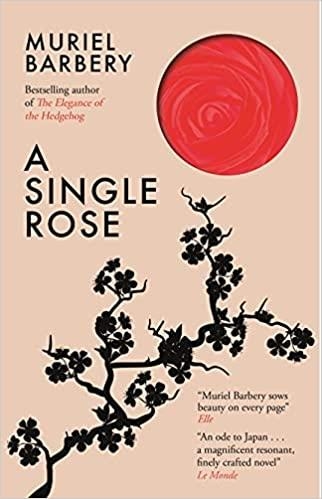 A SINGLE ROSE | 9781913547110 | BARBERY,MURIEL | Llibreria Geli - Llibreria Online de Girona - Comprar llibres en català i castellà