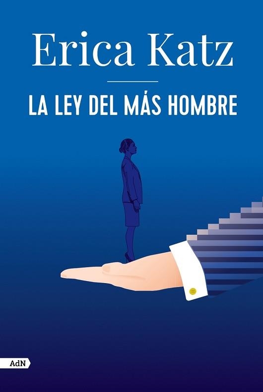 LA LEY DEL MÁS HOMBRE | 9788413626406 | KATZ,ERICA | Llibreria Geli - Llibreria Online de Girona - Comprar llibres en català i castellà