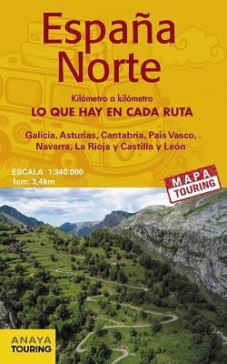 MAPA DE CARRETERAS ESPAÑA NORTE 1:340.000 -  (DESPLEGABLE) | 9788491584506 | ANAYA TOURING | Llibreria Geli - Llibreria Online de Girona - Comprar llibres en català i castellà