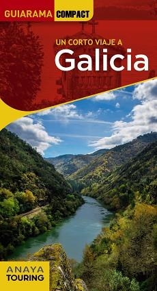 GALICIA(GUIARAMA COMPACT.UN CORTO VIAJE A.EDICIÓN 2022) | 9788491584575 | POMBO RODRÍGUEZ, ANTÓN | Llibreria Geli - Llibreria Online de Girona - Comprar llibres en català i castellà