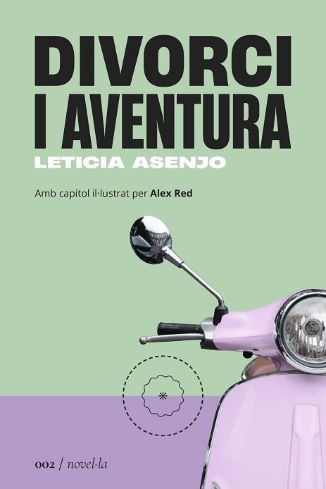 DIVORCI I AVENTURA | 9788419059017 | ASENJO,LETICIA | Llibreria Geli - Llibreria Online de Girona - Comprar llibres en català i castellà