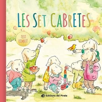 LES SET CABRETES I EL LLOP.CONTES CLÀSSICS EN CATALÀ I RIMATS - LLIBRES INFANTILS PER A 2 ANYS | 9788417207618 | SÉNDER,JOSÉ | Llibreria Geli - Llibreria Online de Girona - Comprar llibres en català i castellà