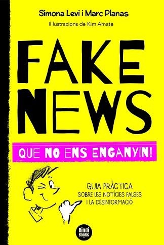 FAKE NEWS.QUE NO ENS ENGANYIN! | 9788418288272 | LEVI,SIMONA/PLANAS,MARC | Llibreria Geli - Llibreria Online de Girona - Comprar llibres en català i castellà