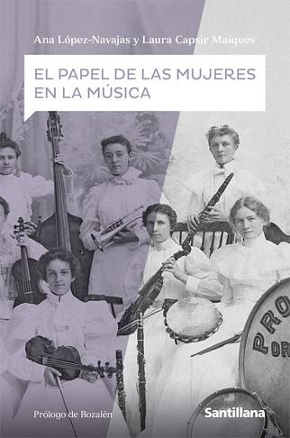 EL PAPEL DE LAS MUJERES EN LA MÚSICA | 9788468046495 | LOPEZ NAVAJAS,ANA/CAPSIR MAIQUES,LAURA | Llibreria Geli - Llibreria Online de Girona - Comprar llibres en català i castellà