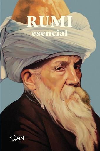 RUMI ESENCIAL | 9788418223426 | RUMI | Llibreria Geli - Llibreria Online de Girona - Comprar llibres en català i castellà