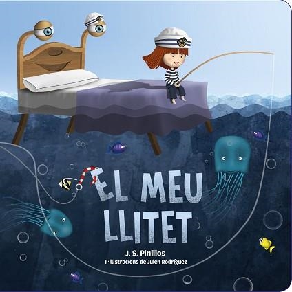 EL MEU LLITET | 9788413890074 | PINILLOS,J.S. | Llibreria Geli - Llibreria Online de Girona - Comprar llibres en català i castellà