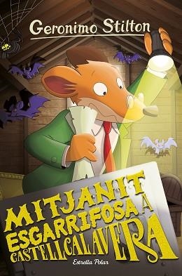 MITJANIT ESGARRIFOSA A CASTELLCALAVERA | 9788413891460 | STILTON,GERÓNIMO | Llibreria Geli - Llibreria Online de Girona - Comprar llibres en català i castellà