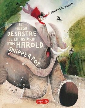 EL MILLOR DESASTRE DE LA HISTÒRIA D?EN HAROLD SNIPPERPOT | 9788418279263 | ALEMAGNA,BEATRICE | Llibreria Geli - Llibreria Online de Girona - Comprar llibres en català i castellà