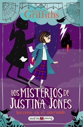 LOS MISTERIOS DE JUSTINA JONES:SECRETOS EN EL INTERNADO | 9788418184987 | GRIFFITHS,ELLY | Llibreria Geli - Llibreria Online de Girona - Comprar llibres en català i castellà