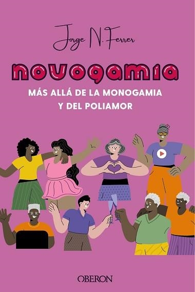 NOVOGAMIA.MÁS ALLÁ DE LA MONOGAMIA Y DEL POLIAMOR | 9788441545205 | FERRER,JORGE N. | Llibreria Geli - Llibreria Online de Girona - Comprar llibres en català i castellà