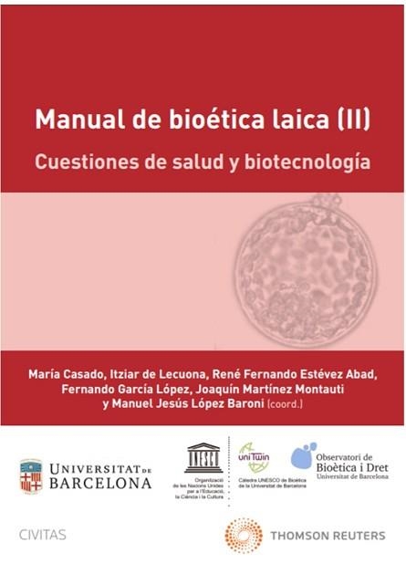 MANUAL DE BIOÉTICA LAICA-2.CUESTIONES DE SALUD Y BIOTECNOLOGÍA(PAPEL + EBOOK) | 9788413906324 | LÓPEZ BARONI, MANUEL JESÚS | Llibreria Geli - Llibreria Online de Girona - Comprar llibres en català i castellà