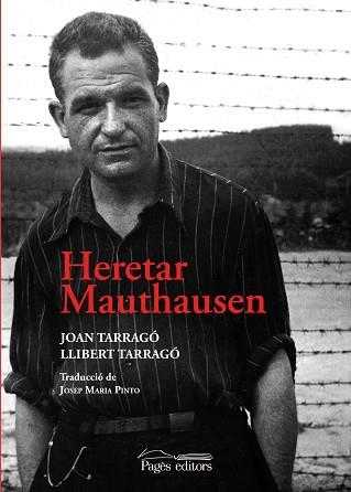 HERETAR MAUTHAUSEN | 9788413033068 | TARRAGÓ,JOAN/TARRAGÓ,LLIBERT | Llibreria Geli - Llibreria Online de Girona - Comprar llibres en català i castellà