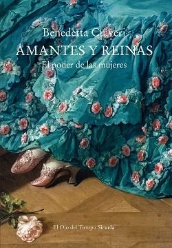 AMANTES Y REINAS.EL PODER DE LAS MUJERES | 9788418859762 | CRAVERI,BENEDETTA | Llibreria Geli - Llibreria Online de Girona - Comprar llibres en català i castellà