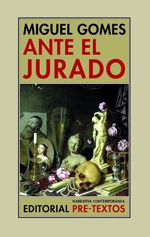 ANTE EL JURADO | 9788418935213 | GOMES,MIGUEL | Llibreria Geli - Llibreria Online de Girona - Comprar llibres en català i castellà