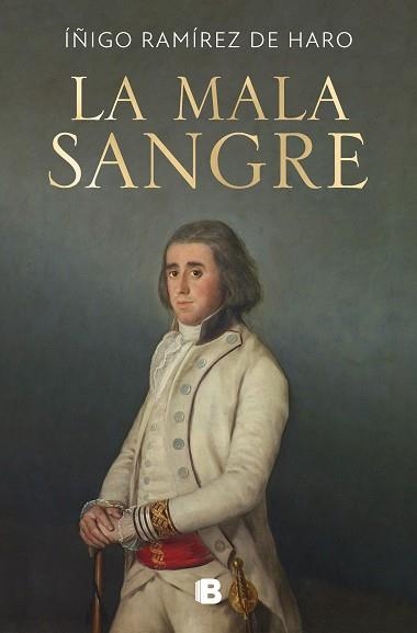 LA MALA SANGRE | 9788466671873 | RAMÍREZ DE HARO,IÑIGO | Llibreria Geli - Llibreria Online de Girona - Comprar llibres en català i castellà