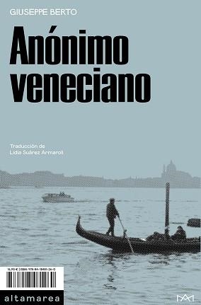 ANÓNIMO VENECIANO | 9788418481260 | BERTO,GIUSEPPE | Llibreria Geli - Llibreria Online de Girona - Comprar llibres en català i castellà