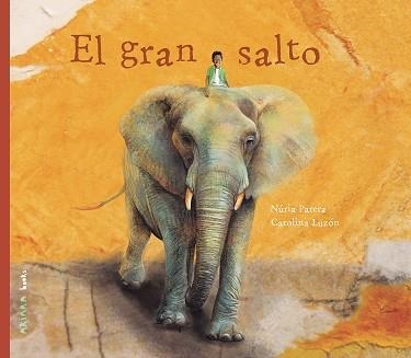 EL GRAN SALTO | 9788417440954 | PARERA,NÚRIA | Llibreria Geli - Llibreria Online de Girona - Comprar llibres en català i castellà