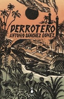 DERROTERO | 9788412040487 | SÁNCHEZ GÓMEZ,ANTONIO | Llibreria Geli - Llibreria Online de Girona - Comprar llibres en català i castellà