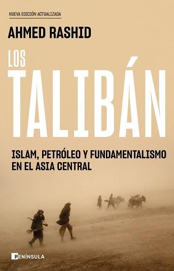 LOS TALIBÁN.ISLAM,PETRÓLEO Y FUNDAMENTALISMO EN EL ASIA CENTRAL | 9788411000536 | RASHID,AHMED | Llibreria Geli - Llibreria Online de Girona - Comprar llibres en català i castellà